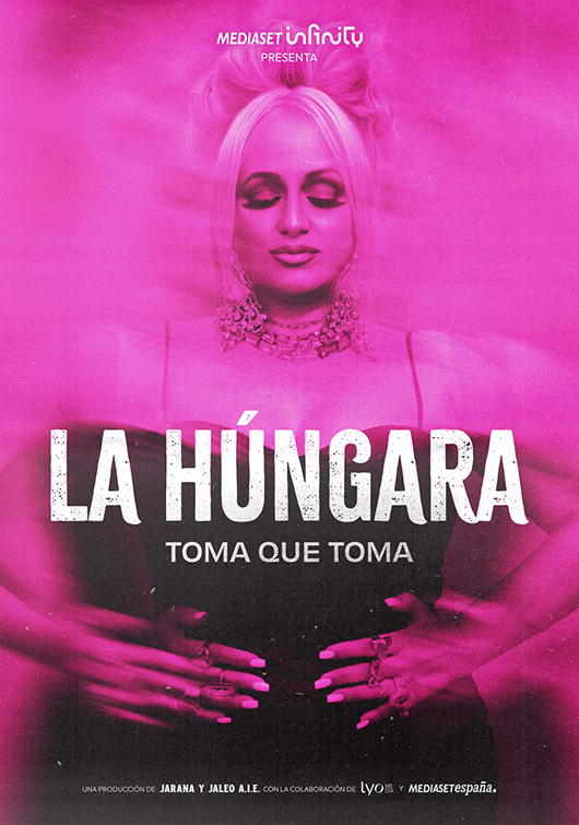 LA HUNGARA, TOMA QUE TOMA
